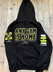 BCLSSS203: #AnyGymIsHome Hoodie - Black / Neon Yellow / White