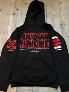 BCLSSS201: #AnyGymIsHome Hoodie - Black / Red / White