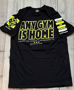 BCLSSS204: #AnyGymIsHome Tee - Black / Neon Yellow / White